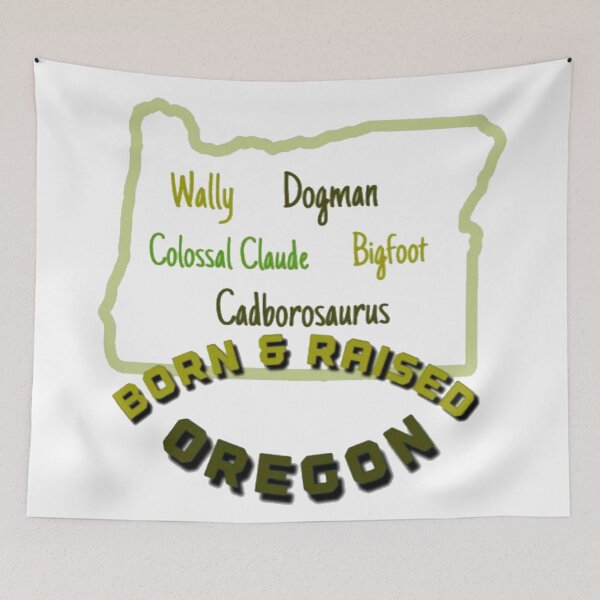 Item preview, Oregon Cryptids - Born & Raised designed and sold by carlyscreations.