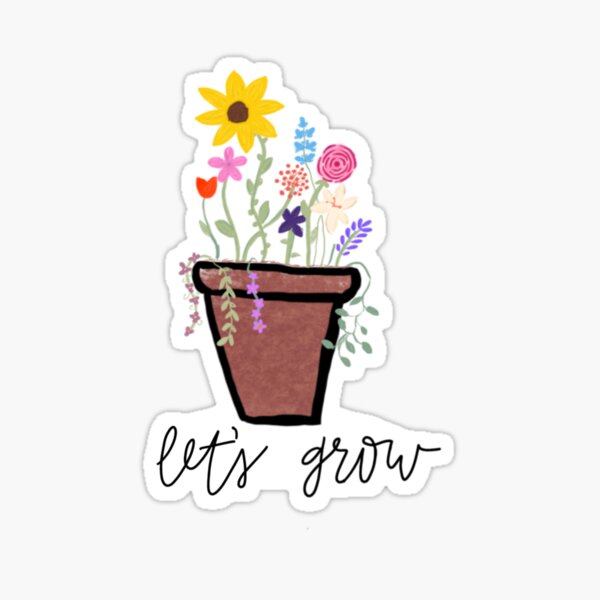 Let&#39;s Grow Flower Pot Sticker