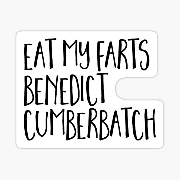 Eat My Farts Benedict Sticker For Sale By Spicypup Redbubble