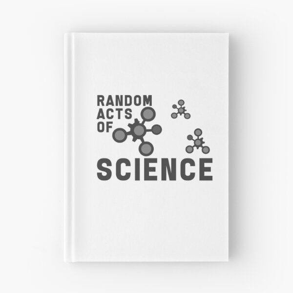 Item preview, Random Acts of Science designed and sold by design2try.