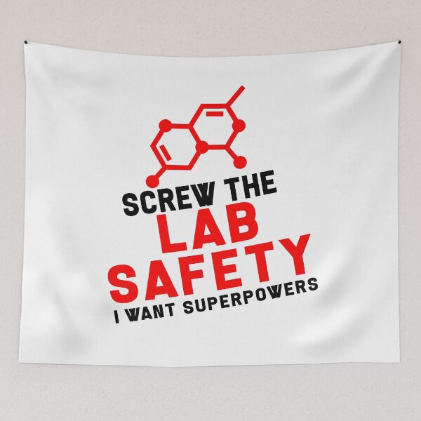 Item preview, Screw the Lab Safety, I Want Superpowers designed and sold by design2try.