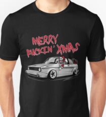Golf 1 Convertible MK1 Merry Fuckin & # 39; s; Xmas Unisex T-Shirt