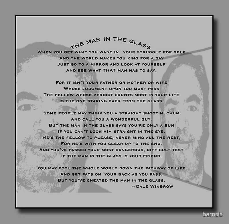 "The Man In The Glass - A Collaboration" by barnsis | Redbubble