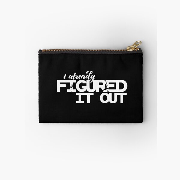 Item preview, I Already Figured it Out designed and sold by design2try.