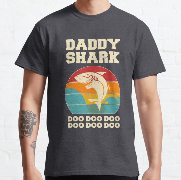 Daddy Shark Doo Doo Doo Vintage Fathers Day Dad Classic T-Shirt