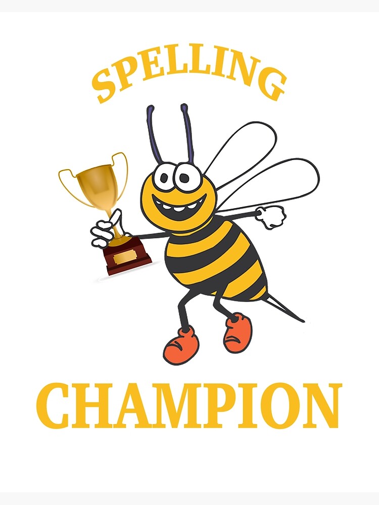 Spelling Bee Champion King/Queen" Board Print by |