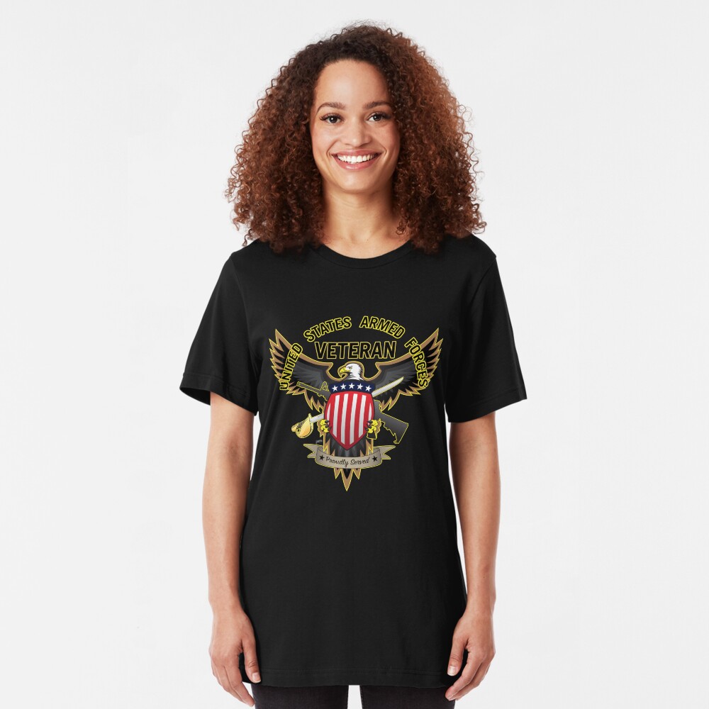 United States Armed Forces Military Veteran - Proudly Served Slim Fit T-Shirt
