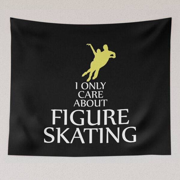 Item preview, I Only Care About Figure Skating  designed and sold by design2try.