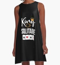King of Solitaire T-Shirt Card Game Solitaire Player Gift A-Line Dress