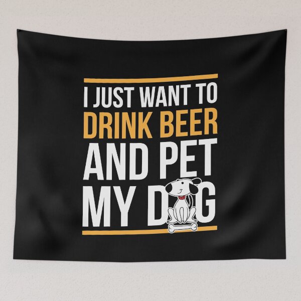 Item preview, Dog Lover Just Want To Drink Beer And Pet My Dog Gift designed and sold by haselshirt.