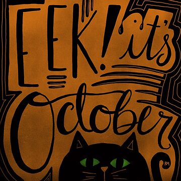Artwork thumbnail, EEK! It's October! by RuthMCreative