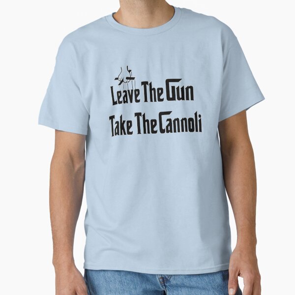Item preview, Leave The Gun Take The Cannoli designed and sold by LordMcdonnell.