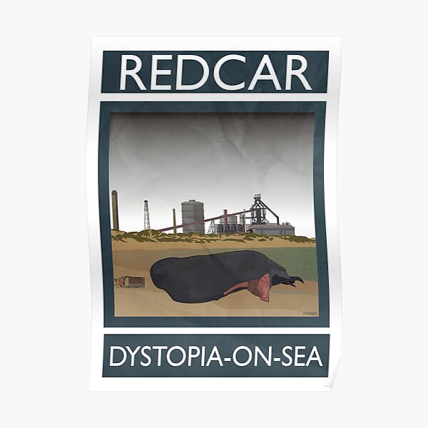 Redcar - Dystopia-on-Sea Poster