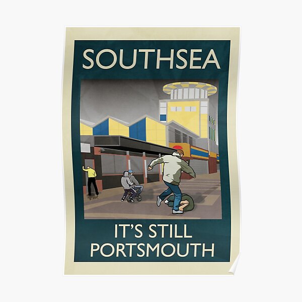 Southsea - It's Still Portsmouth Poster