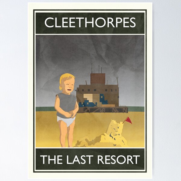 Item preview, Cleethorpes - The Last Resort designed and sold by loudribs.