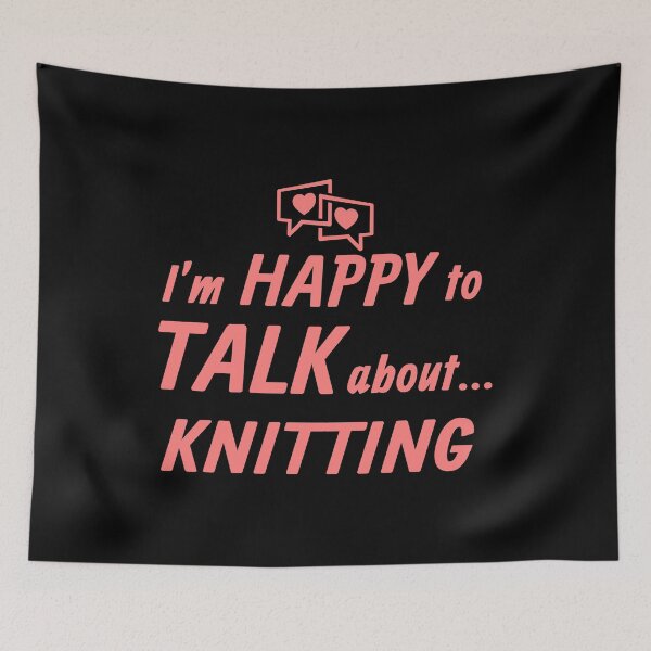 Item preview, Knitting Happy Talker T Shirts Gifts Ideas for Knitters. designed and sold by Bronby.