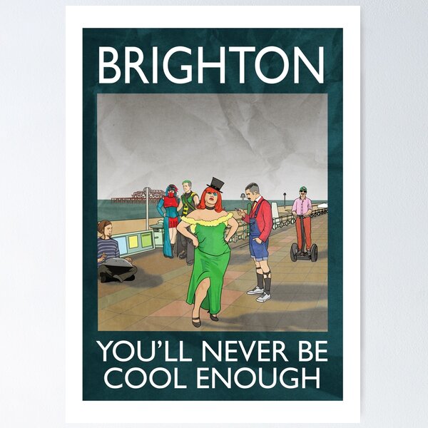 Item preview, Brighton - You'll Never Be Cool Enough designed and sold by loudribs.
