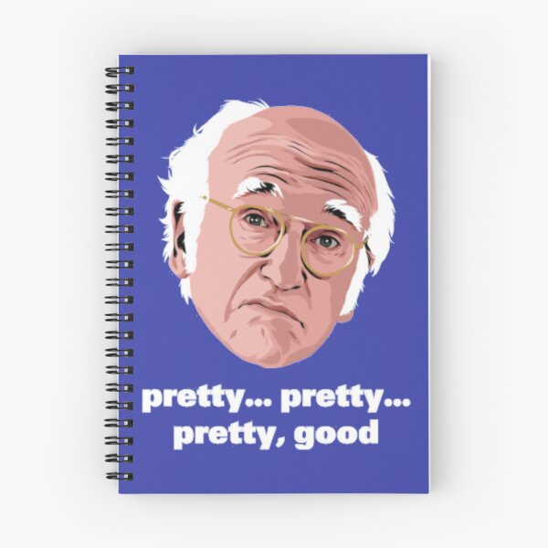 Item preview, Larry David is Pretty, Pretty Good ... designed and sold by LordMcdonnell.