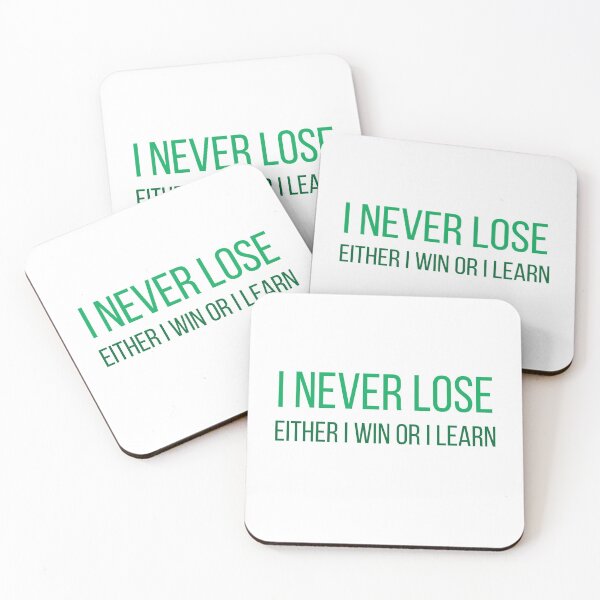 Item preview, I never lose. Either I win or I learn  designed and sold by Inspirationmotivation.