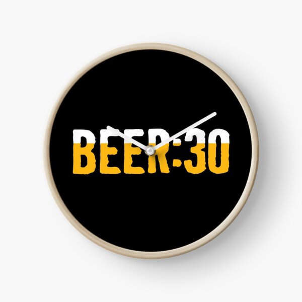 Item preview, Beer : 30 Beer Thirty Break Time designed and sold by Frank Schuster.