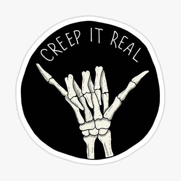 Creep It Real Sticker