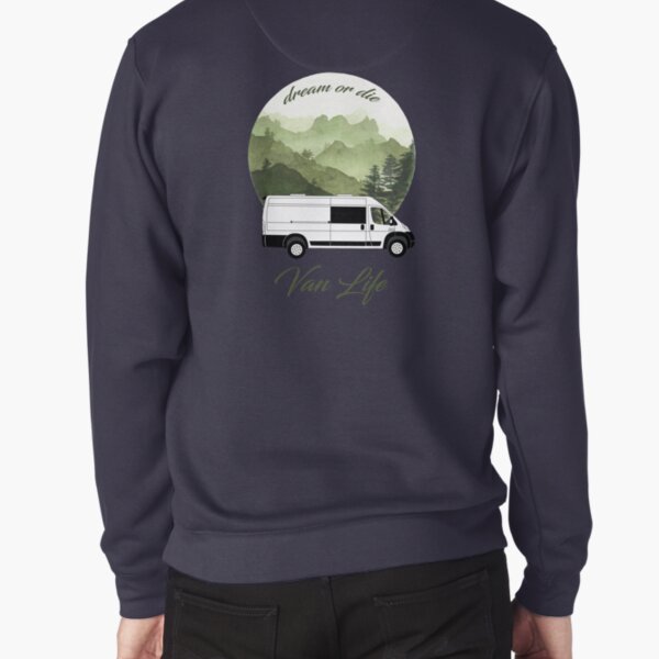Van Life - Sueña o muere Sudadera sin capucha