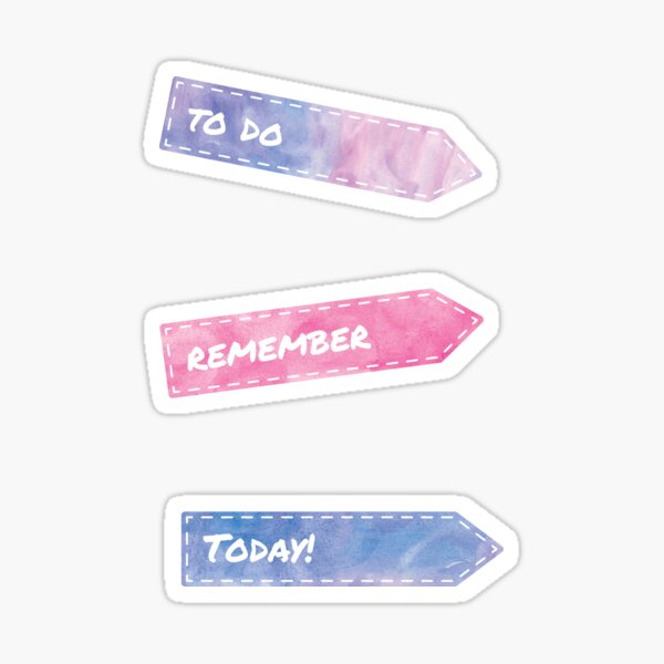 Remember to stick... Sticker