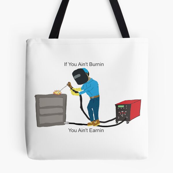 Item preview, If You Ain't Burnin, You Ain't Earnin designed and sold by BrownMantis.