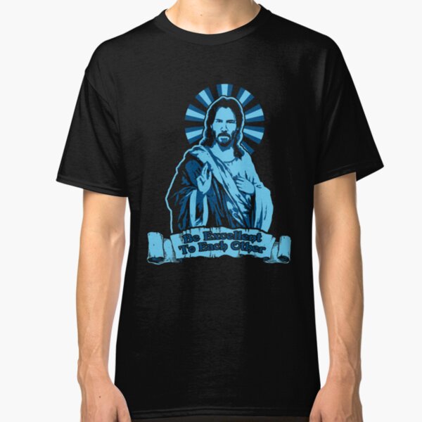 Be Excellent To Each Other Classic T-Shirt