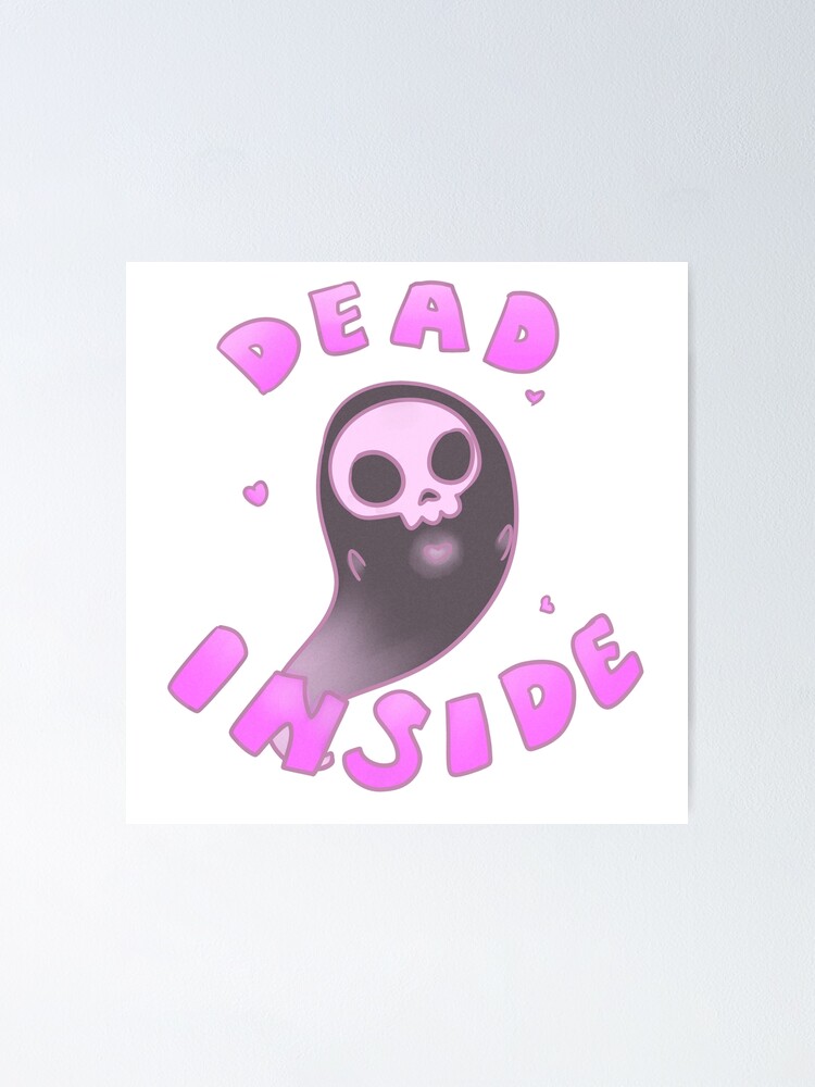 "Dead Inside Pastel Goth Ghost" Poster for Sale by CommanderCorvus