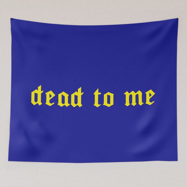 Item preview, Dead To Me  designed and sold by KaiDee.
