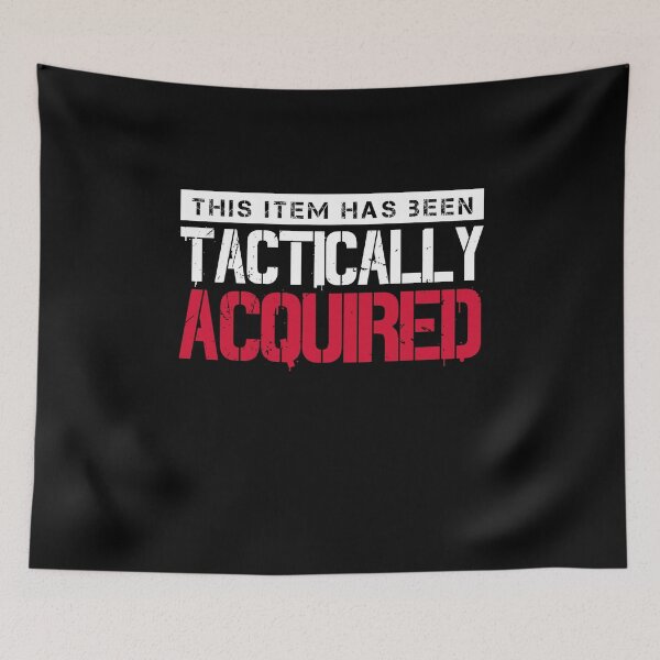 Item preview, Tactically Acquired (v1) designed and sold by BlueRockDesigns.