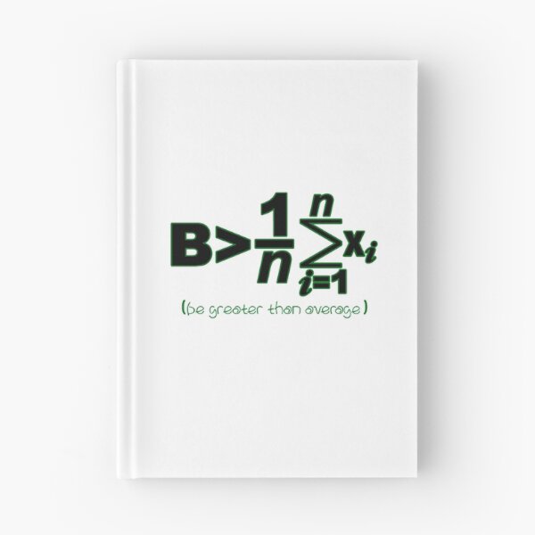 Item preview, MATHEMATICS - Be Greater Than Average designed and sold by design2try.