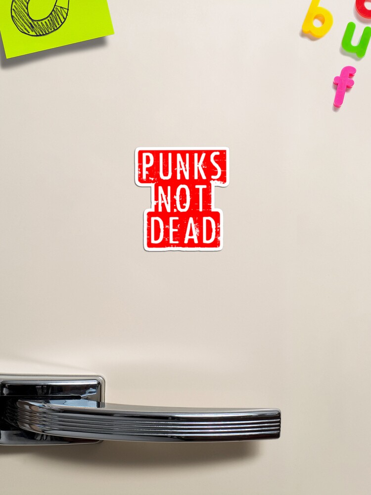 Punk's Not Dead | Magnet