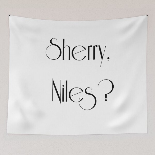 Item preview, Would you like a sherry, Niles? designed and sold by Zntnow.