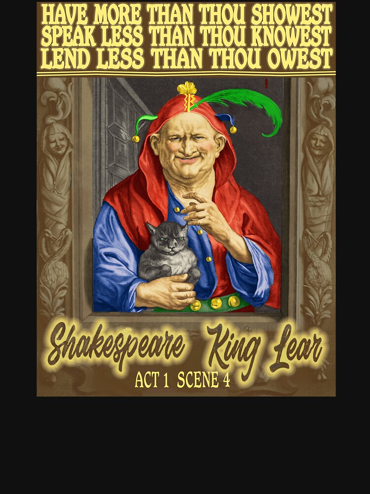 "King Lear Shakespeare Have more than thou showest quote by the Fool" Zipped Hoodie by