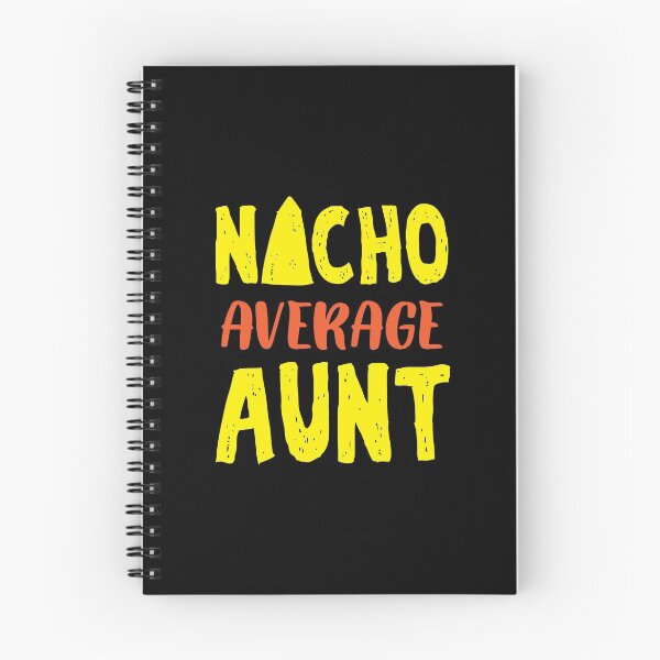 Item preview, Nacho Average Aunt Delicious Nachos Celebration Shirt designed and sold by allsortsmarket.