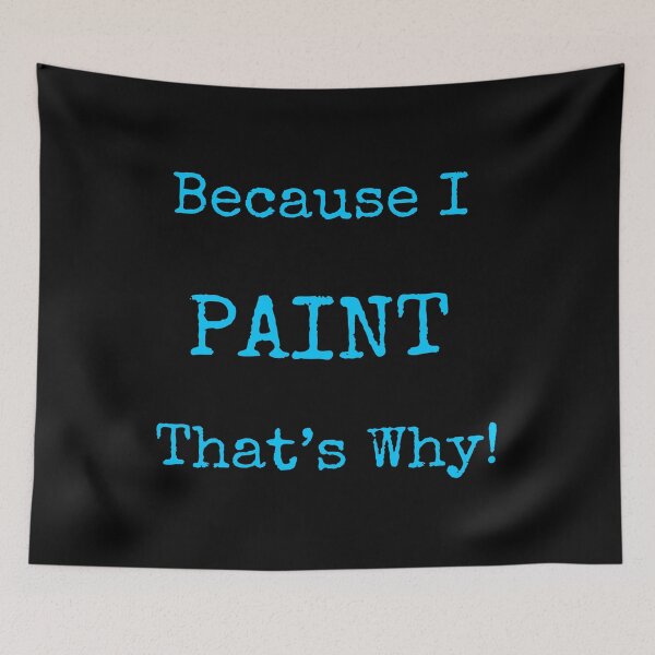 Item preview, Funny Painting T Shirts Gifts Painters I Paint shirt. designed and sold by Bronby.