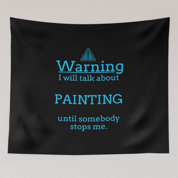 Item preview, Painting T Shirts. Gifts for Painters Who Talk & Paint. designed and sold by Bronby.