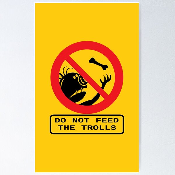 Don't Feed Trolls Royalty-Free Images, Stock Photos & Pictures