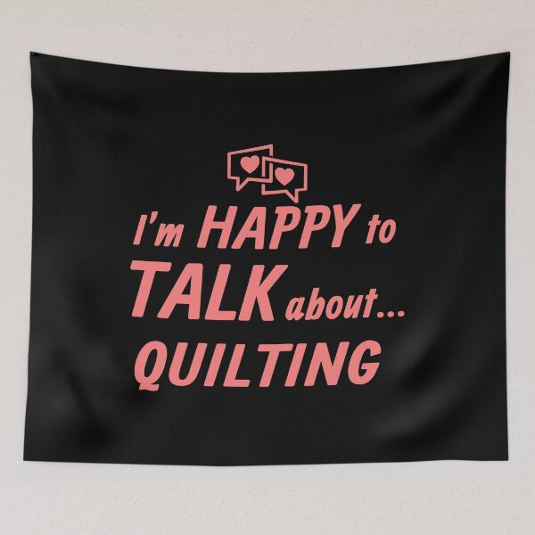 Item preview, Quilting Happy Talker T Shirts Gifts Ideas for Quilters. designed and sold by Bronby.