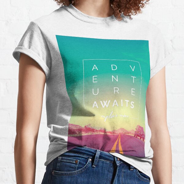 Adventure Awaits Classic T-Shirt