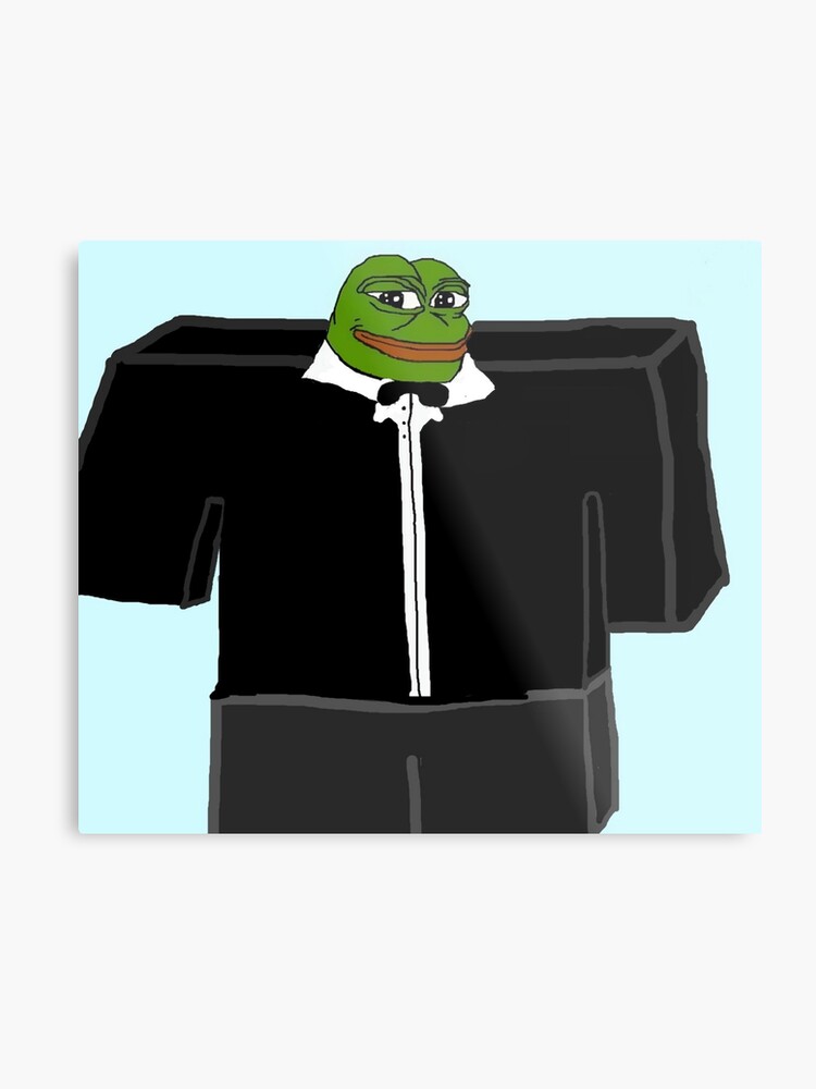 Roblox Pepe Metal Print By Vanobras Redbubble - roblox pepe metal print