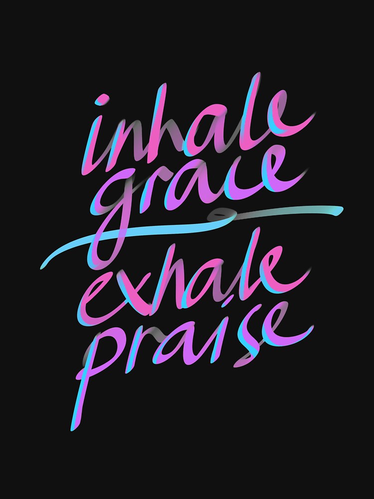 Inhale Grace Exhale Praise Christian Gift by TCC Publishing by TCCPublishing
