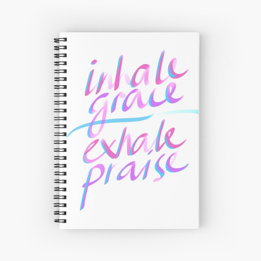 Inhale Grace Exhale Praise Christian Gift by TCC Publishing Spiral Notebook