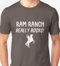 Ram Ranch rockt wirklich! Unisex T-Shirt