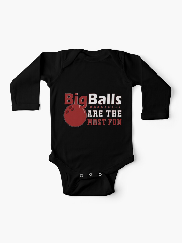 Big Balls Are Most Fun Bowling Funny Nerd Humor