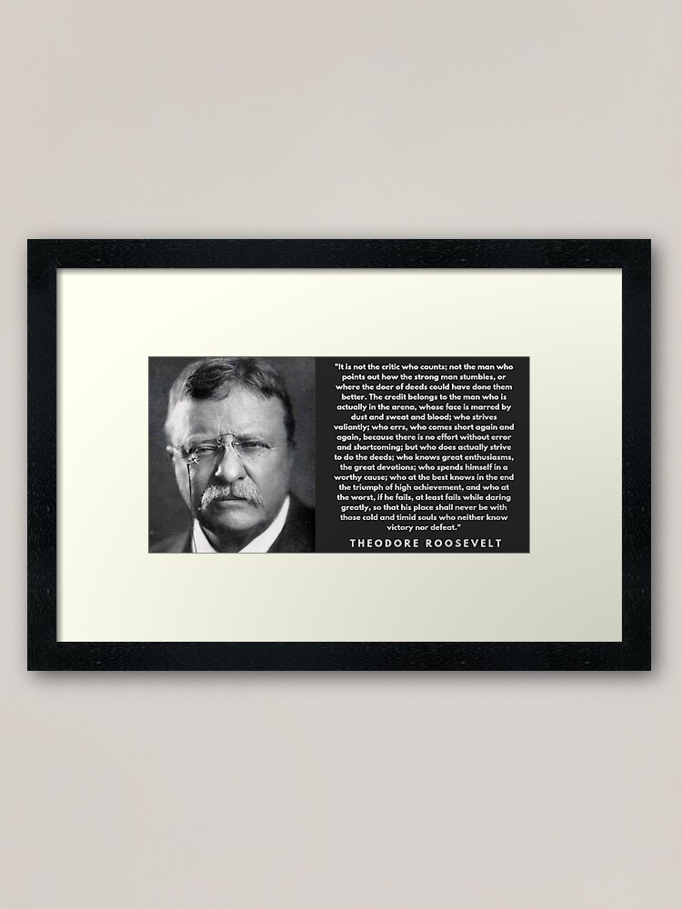 Alternate view of The Man In The Arena Theodore Roosevelt Framed Art Print