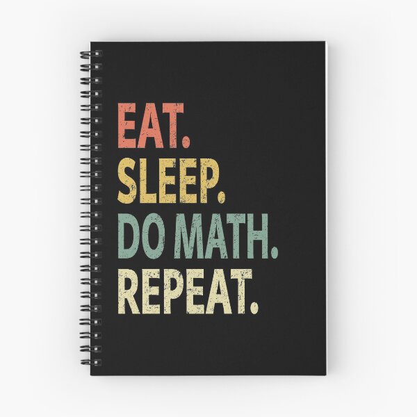 Item preview, Eat Sleep Do Math Repeat designed and sold by sillerioustees.