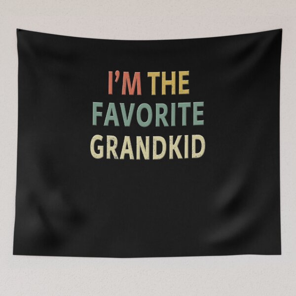 Item preview, I'm The Favorite Grandkid designed and sold by sillerioustees.